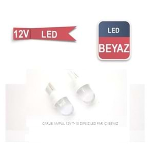 CARUB AMPUL 12V T-10 DİPSİZ LED FAR İÇİ BEYAZ 002559